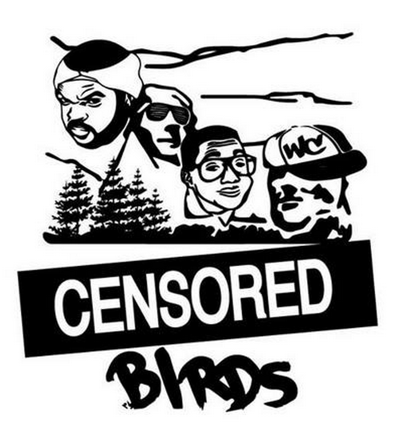 Censored Birds, formerly Ghetto Birds.