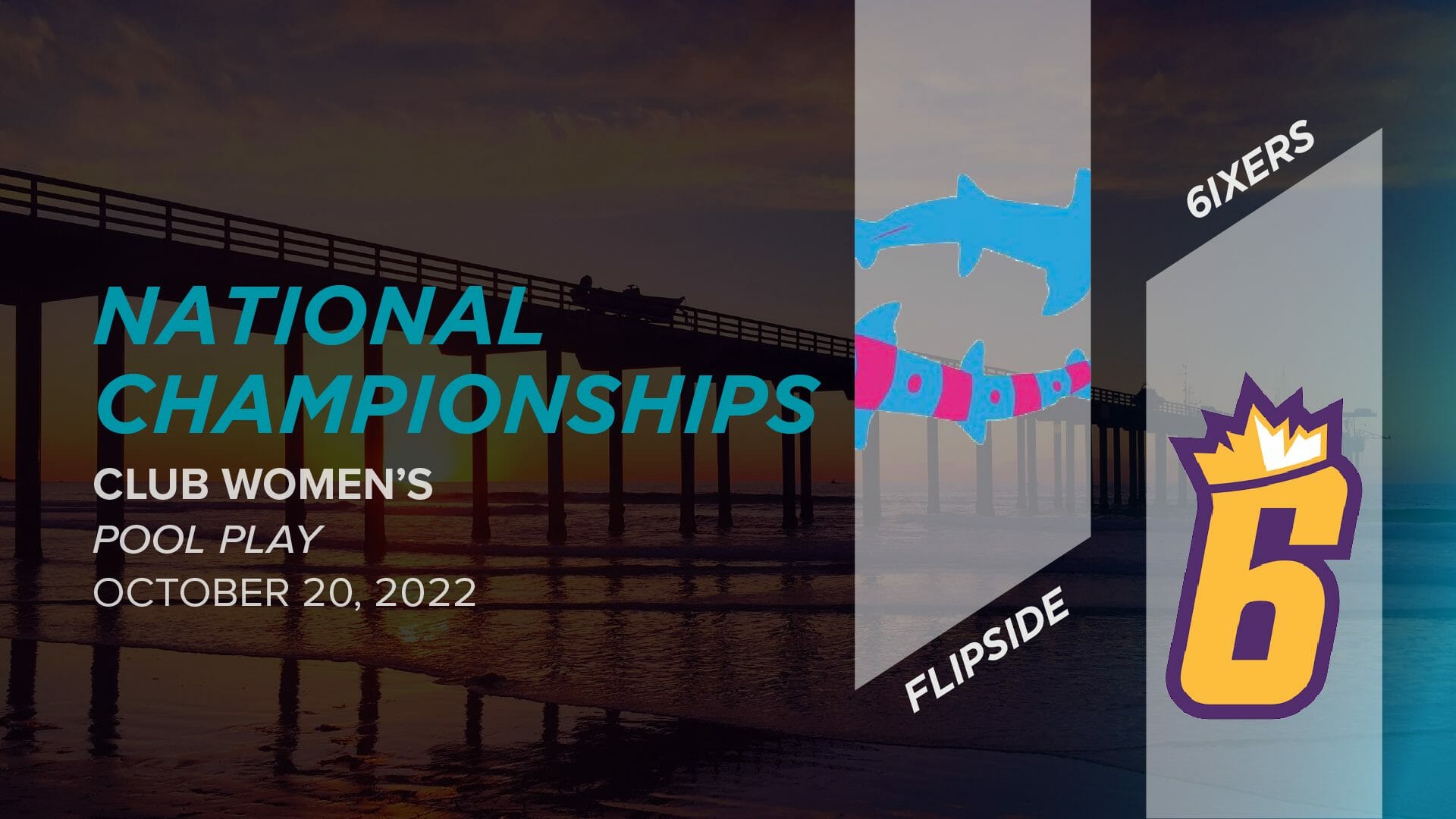 San Diego Flipside v. Toronto 6ixers (Women's Pool Play) 2022 USAU