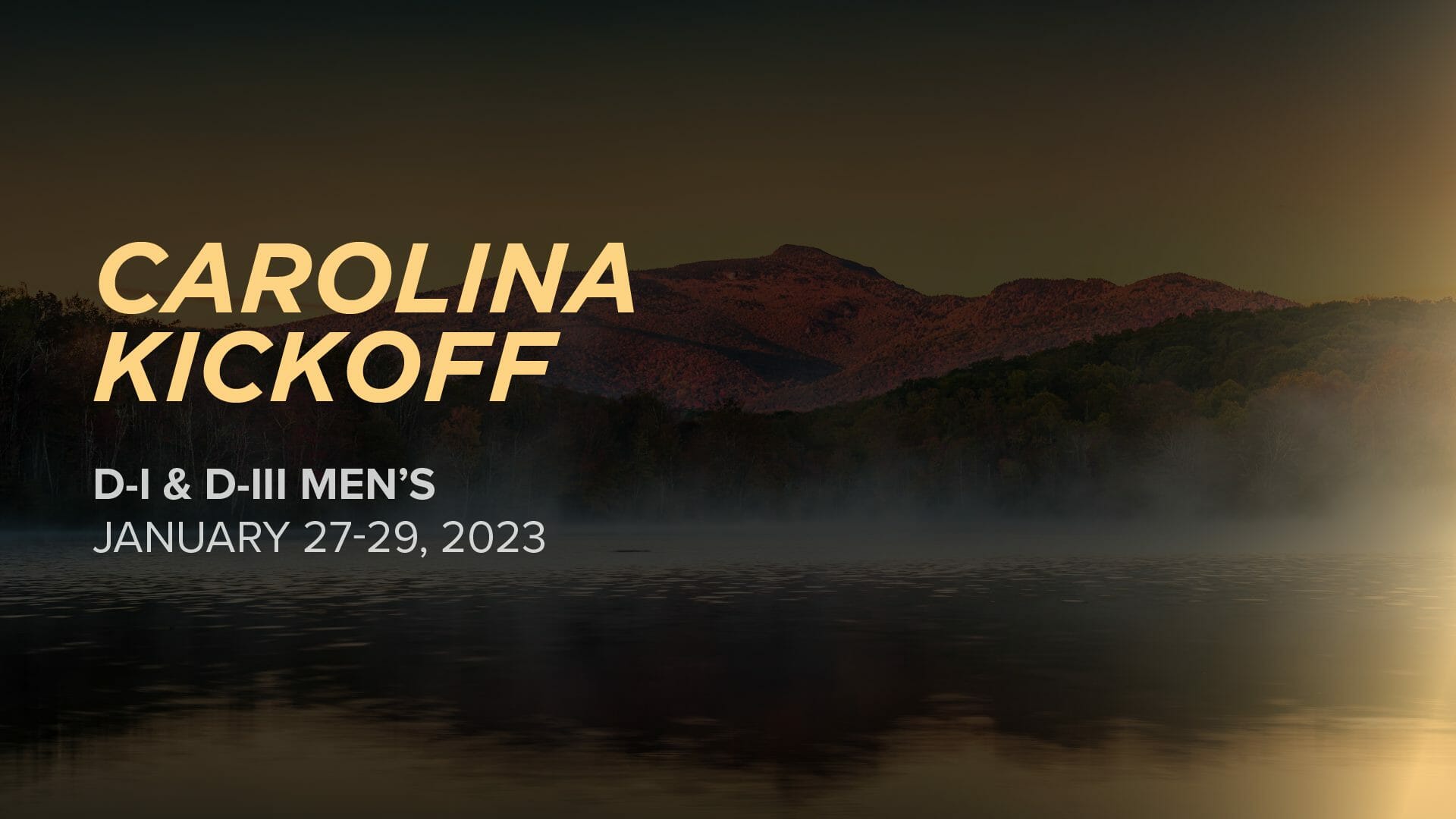 2023 Carolina Kickoff Men's Event News, Stats, Schedule & More