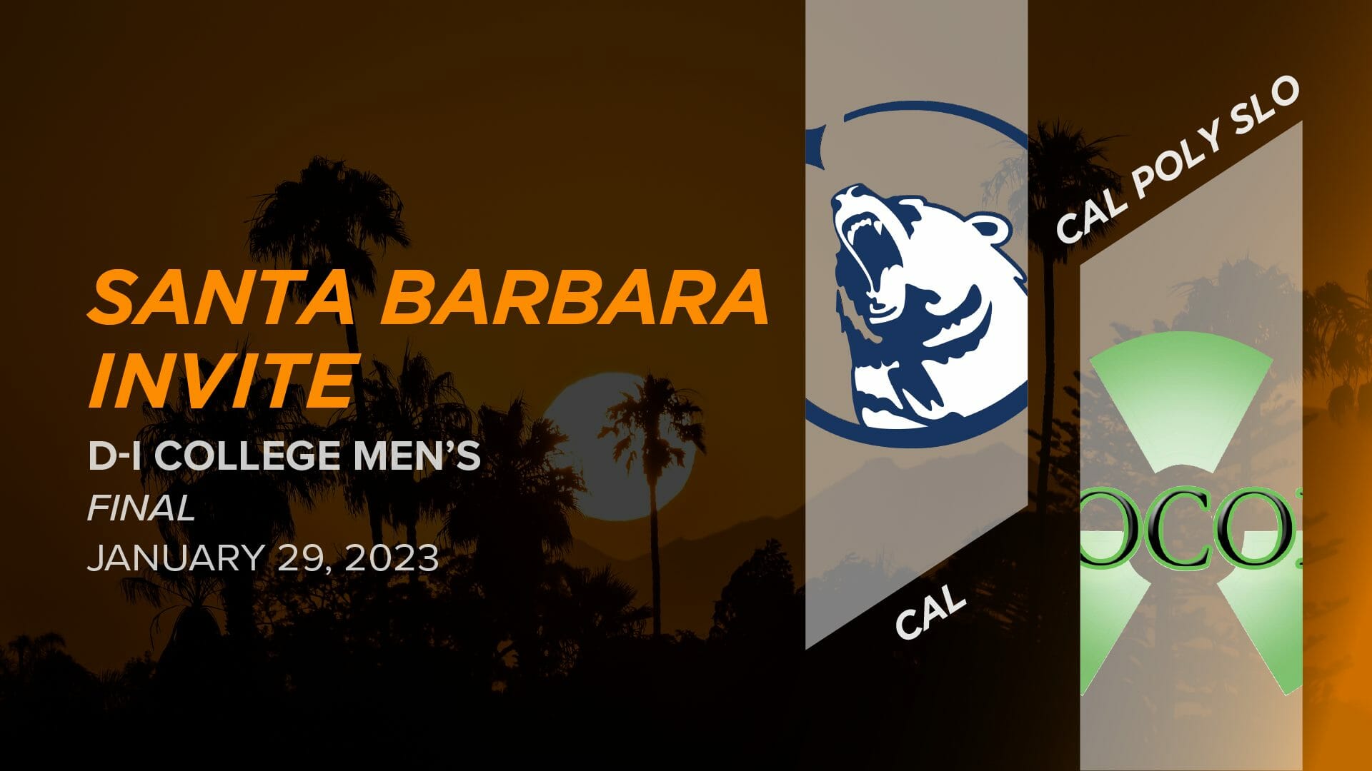 California vs. Cal Poly SLO (Men's Final) 2023 Santa Barbara Invite