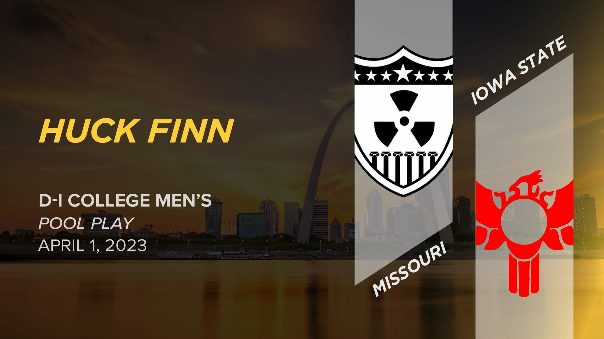 Missouri vs. Iowa State (Men's Pool Play) 2023 Huck Finn (DI Men's