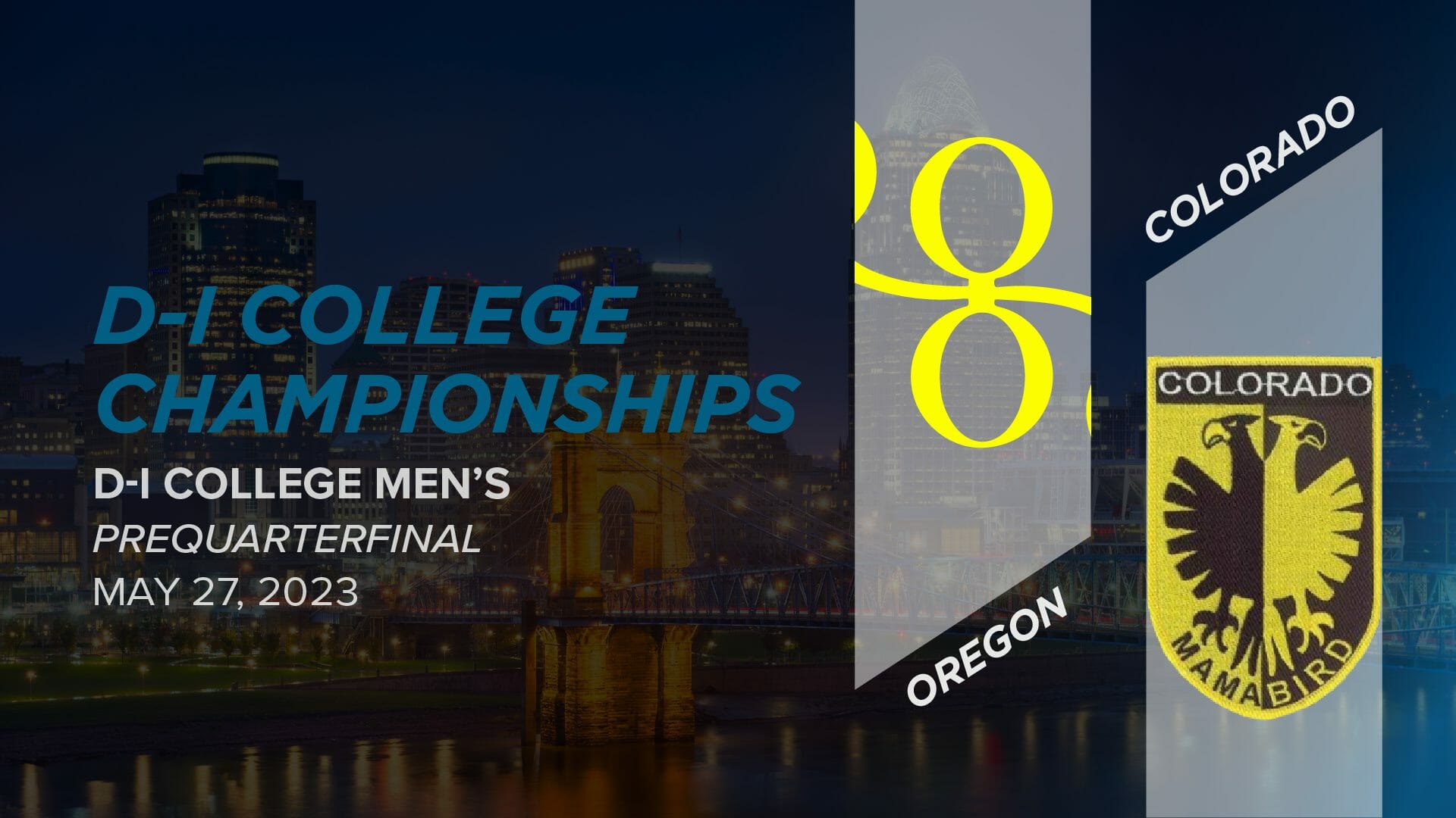 [FP] Oregon vs. Colorado (Men's Prequarterfinal) 2023 DI College