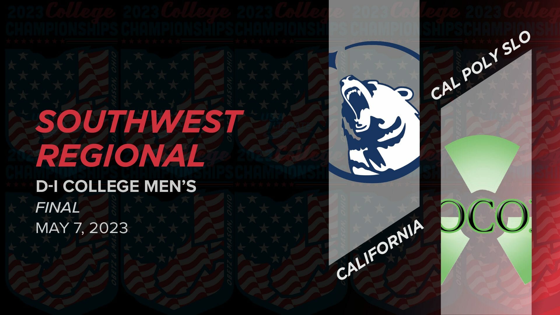 California vs. Cal PolySLO (Men's Final) 2023 College Regionals (DI
