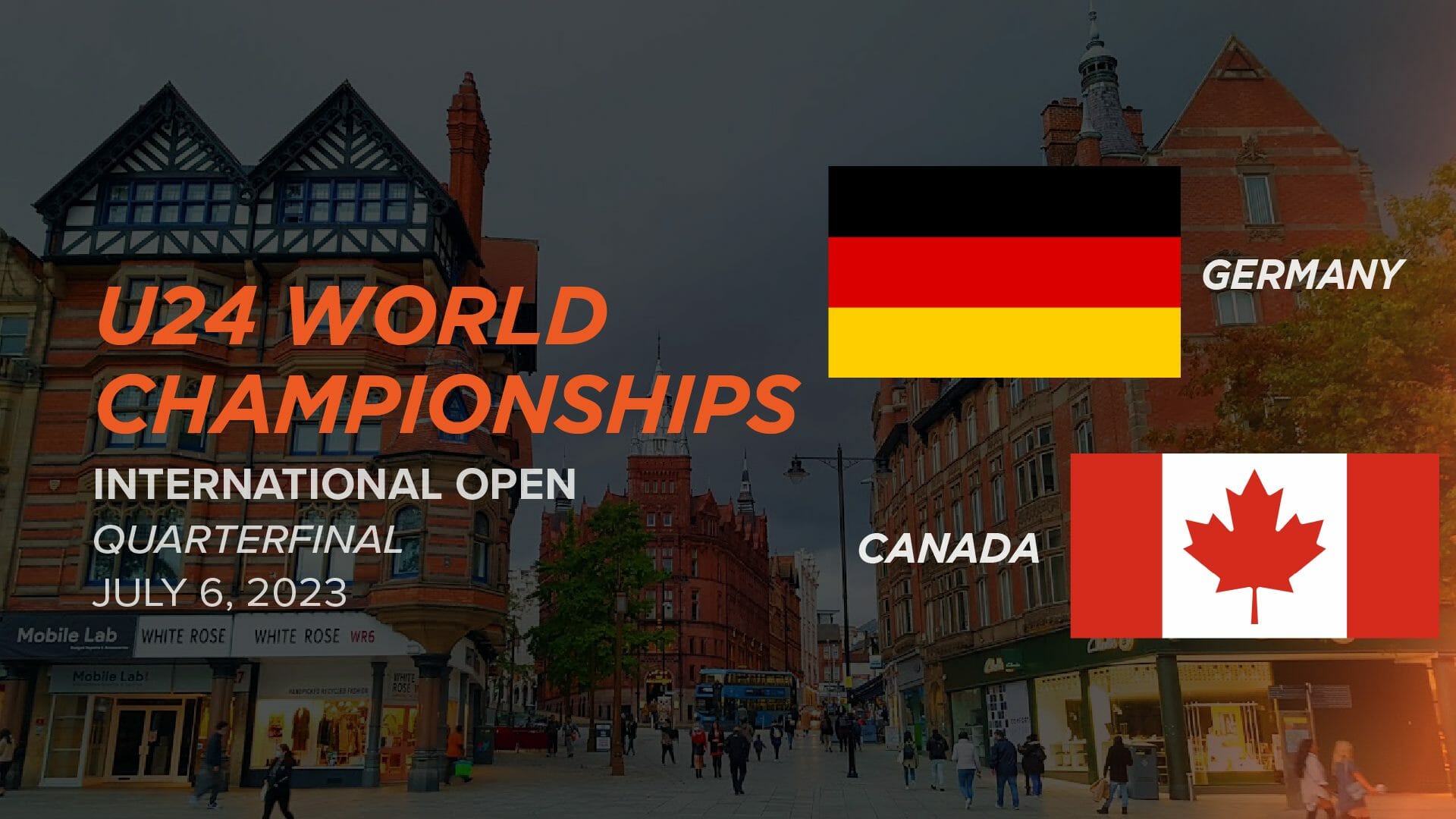 Germany vs. Canada (Open Quarterfinal) 2023 Under24 World