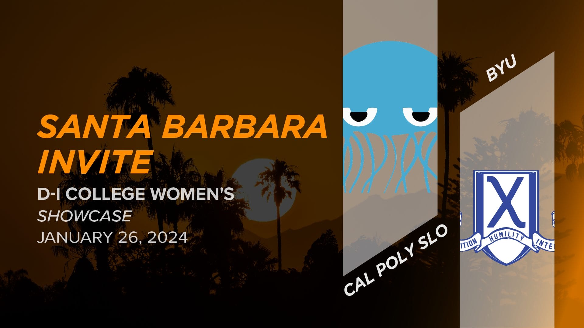 Cal Poly SLO vs. BYU (Women's Showcase) 2024 Santa Barbara Invite (D