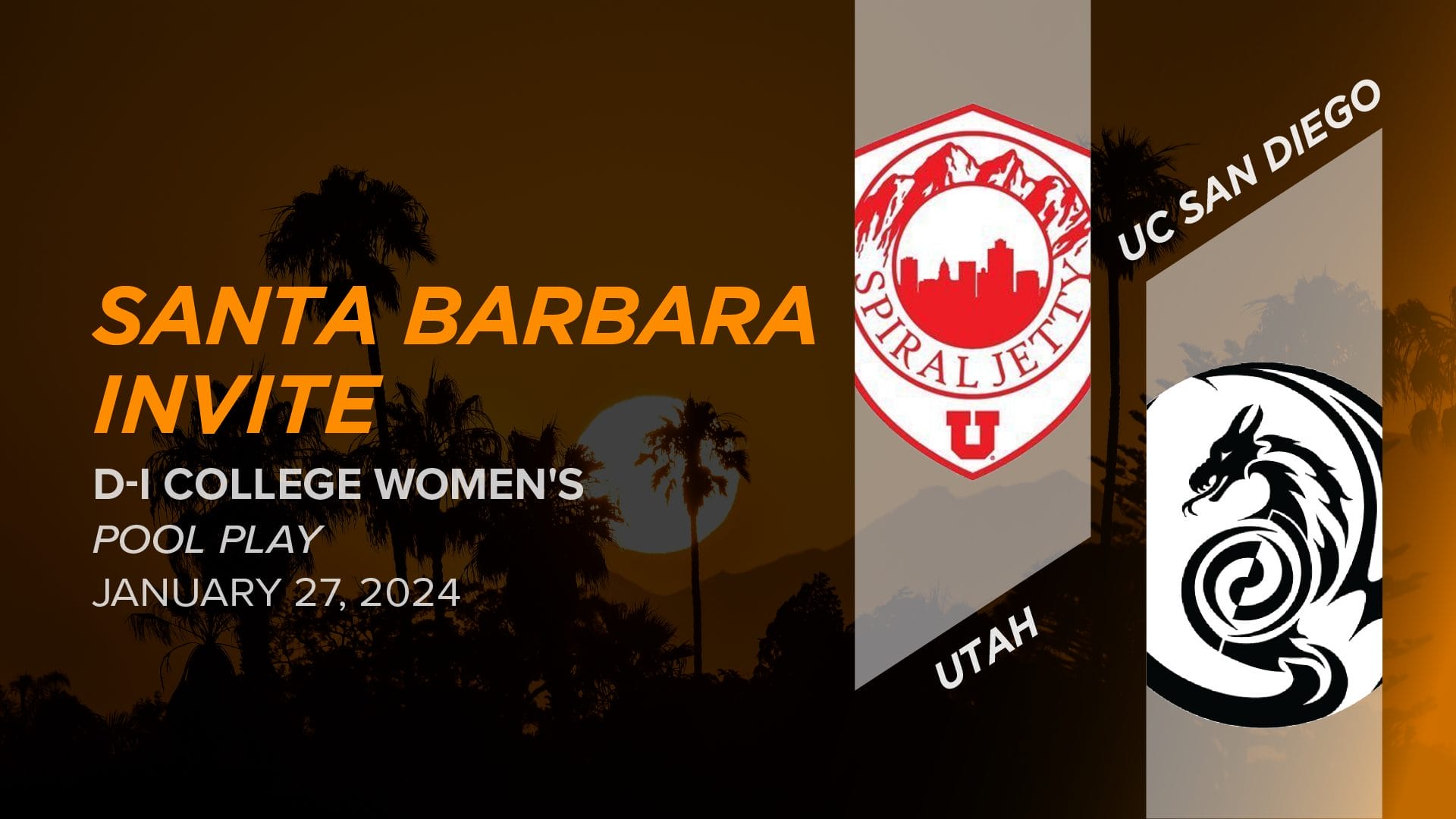 Utah vs. UC San Diego (Women's Pool Play) 2024 Santa Barbara Invite