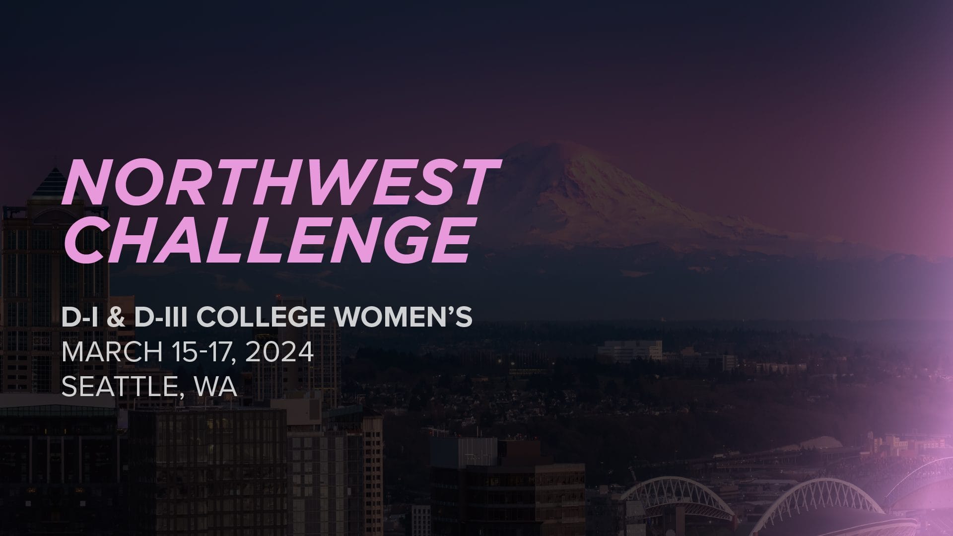 2024 Northwest Challenge (Women's) Event News, Stats, Schedule & More