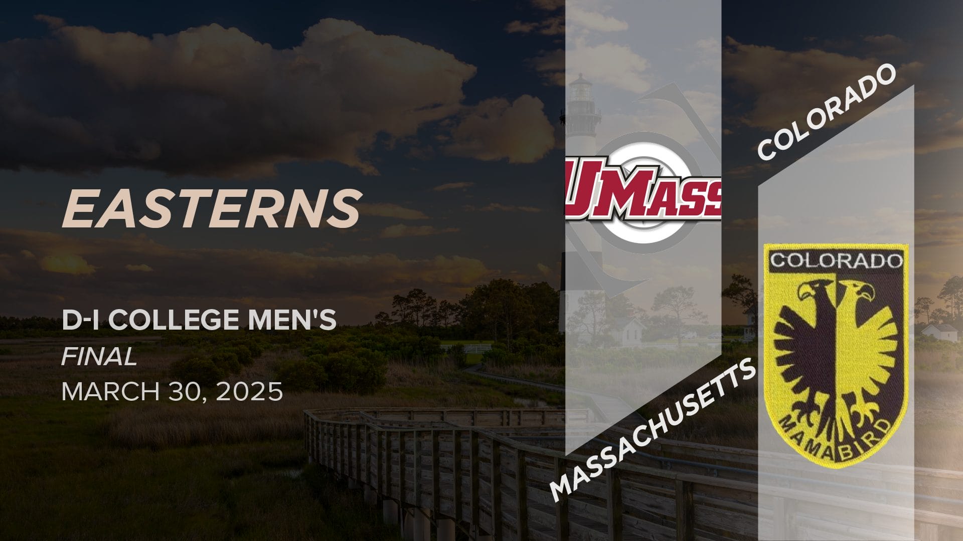 [Showcase] Massachusetts vs. Colorado (Men's Final) - 2025 Easterns (D ...